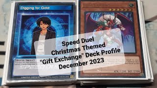 Speed Duel Christmas Themed quotGift Exchangequot Deck Profile December 2023 [upl. by Cathryn]