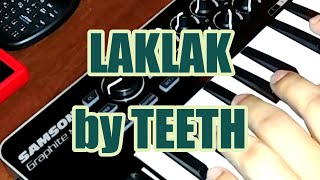 LAKLAK by Teeth cover using FL Studio amp Samson Graphite M25 [upl. by Kram652]