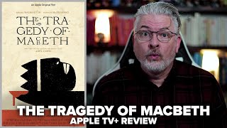 The Tragedy of Macbeth Apple TV Plus Movie Review [upl. by Rosenblum275]