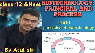 BIOTECHNOLOGY PRINCIPAL AND PROCESSES PART1 [upl. by Merari]