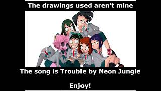 BNHA lyric prank  Izuku Mina and Jiro  Trouble by Neon Jungle [upl. by Eivod]