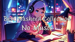 🆕 The Best Nasheed Collection 💙😌 No Music  Halal [upl. by Solokin]