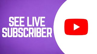 How To See Live Subscriber Count on YouTube  Live Subscriber Count Website [upl. by Aserahs]