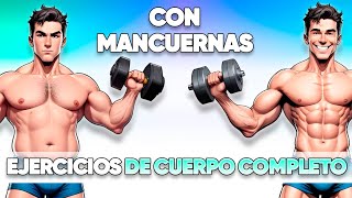 8 Ejercicios de CUERPO COMPLETO CON MANCUERNAS [upl. by Eiramave]