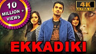 Ekkadiki 4K ULTRA HD  South Superhit Romantic Thriller Movie  Nikhil Siddharth Hebah Patel [upl. by Aihcropal]