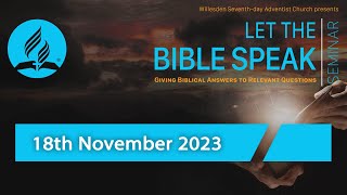 Saturday 18th November 2023  Let The Bible Speak Seminar [upl. by Herschel]