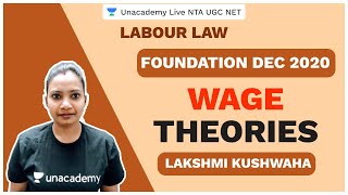 Foundation Dec 2020  Wage Theories  Lakshmi Kushwaha  Unacademy Live [upl. by Tyrone]