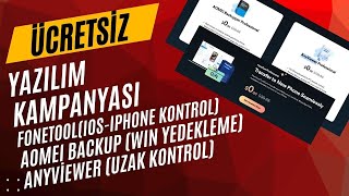 ÜCRETSİZ YAZILIM KAMPANYASI FONETOOL PRO iPhoneiPad  AOMEI BACKUPER PRO Win  ANYVİEWER PRO [upl. by Eigriv]