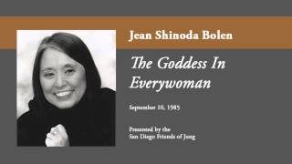 Jean Shinoda Bolen  The Goddess in Everywoman [upl. by Ahsinroc]