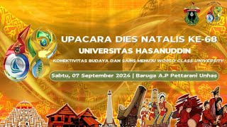 UPACARA DIES NATALIS KE68 UNIVERSITAS HASANUDDIN [upl. by Seravaj]