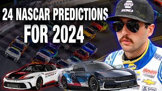 24 Predictions For the 2024 NASCAR Season [upl. by Downall939]