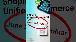 Live Webinar June 27  Shopify Unified Retail Commerce [upl. by Gagne542]