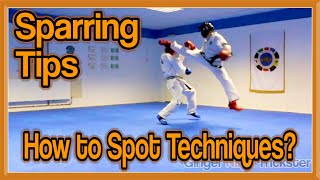 Taekwondo Sparring Tips  How to Spot Techniques [upl. by Salohcin]