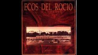 ECOS DEL ROCIO MANUE [upl. by Rednas]