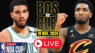 🔴LIVE  Boston Celtics Vs Cleveland Cavaliers Full Game  NBA Live  NOV 19 2024 [upl. by Nanon621]