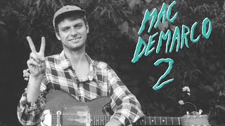 Mac DeMarco  Robson Girl slowed reverb [upl. by Eem]