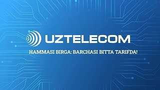 Uztelecom HAMMASI BIRGA tarifi [upl. by Donnie]