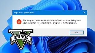 VCRuntime 140dll Is Missing  GTA 5  FIX ALL Visual CRuntimeErrors  2022 UPDATED [upl. by Violetta]