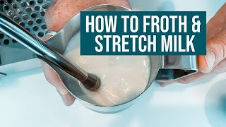 Learn how to Steam Stretch amp Froth Milk  The Perfect Milk Coffee Texture [upl. by Tedder217]