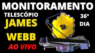 MONITORAMENTO AO VIVO DO JAMES WEBB  36º DIA  RESFRIAMENTO E ALINHAMENTO [upl. by Llesig]