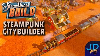 The Cutest Steampunk City Builder Ive ever seen 🤖 Steamworld Build Ep1 ⚙️ Lets Play Tutorial [upl. by Efron]