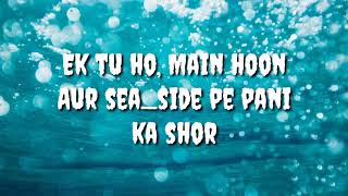 Aaj blue hai pani pani lyrics song [upl. by Christabel]