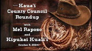 Kauai County Council Roundup  October 3 2024 [upl. by Eerak]