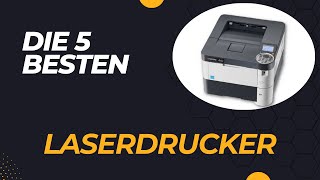 Die 5 Besten Laserdrucker Test 2024 [upl. by Josephine661]