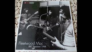 Fleetwood Mac  BBC Sessions 1968 Full Album Vinyl 2019 [upl. by Elayor]