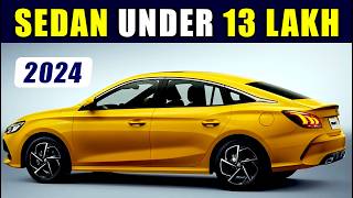 Best Sedan Cars Under 13 Lakh in India 2024  Best Cars in 13 Lakh Sedan [upl. by Arnulfo]