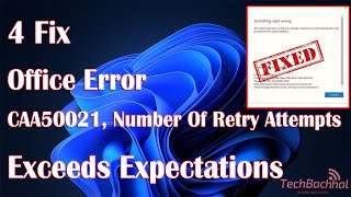 Office Error CAA50021 Number of retry attempts exceeds expectations [upl. by Ajssatsan]