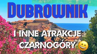 Dubrownik i inne atrakcje Czarnogóry 🫣 [upl. by Andrej]