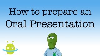 How to prepare your oral presentation [upl. by Lohner798]