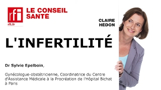 Les causes de linfertilité [upl. by Farleigh]