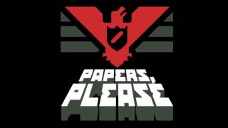 Papers Please OST Main Theme [upl. by Etaner]