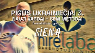 Pigūs ukrainiečiai 3 Nauji vardai  seni metodai [upl. by Deanne]