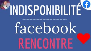 Facebook RENCONTRE INTROUVABLE comment faire pour le rendre VISIBLE si indisponible [upl. by Venable]