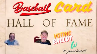 BASEBALL CARD HOF BALLOT WITH DR BECKETT [upl. by Nodnarg312]