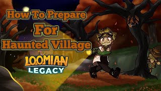 How to prepare for HAUNTED VILLAGE Loomian Legacy Event [upl. by Sturges]