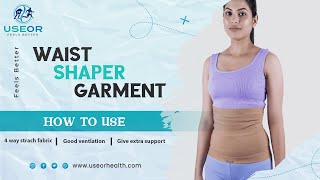 How to wear  Useor Waist Shaper Garment  P Code A08 [upl. by Enahpad]