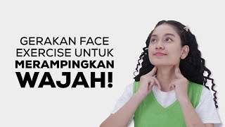 Wajah Ramping dan Tirus Dengan Melakukan Face Yoga  Face Exercise [upl. by Eybbob]