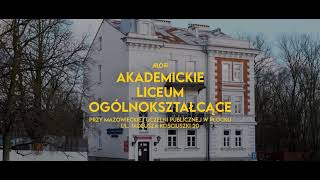 Akademickie Liceum Ogólnokształcące przy Mazowieckiej Uczelni Publicznej w Płocku  Film Promocyjny [upl. by Eenram]