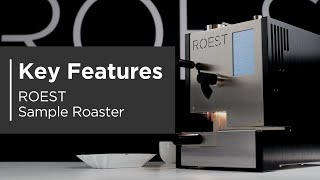 Key Features on the ROEST Sample Roaster [upl. by Atem]