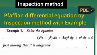 Solving Pfaffian differential equation in three variables by Inspection method [upl. by Kriss]