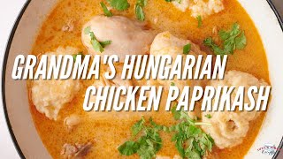 Grandmas Hungarian Chicken Paprikash Recipe [upl. by Nnairek795]