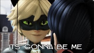 Its Gonna Be Me  Miraculous Ladybug MV [upl. by Eelyme]