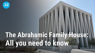 The Abrahamic Family House All you need to know [upl. by Anilet]