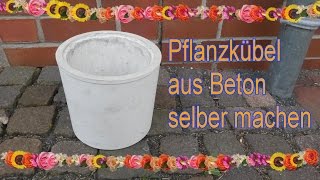 Pflanzkübel selber machen  Pflanztröge bauen  DIY Pflanzgefäße aus Beton gießen  Gartendeko [upl. by Adna]