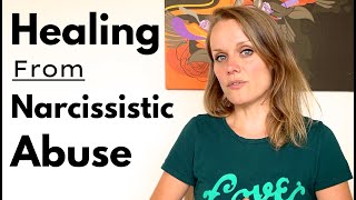 9 ways to heal from Narcissistic Abuse [upl. by Malone]