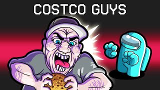 Were Costco Guys in Among Us [upl. by Ban]